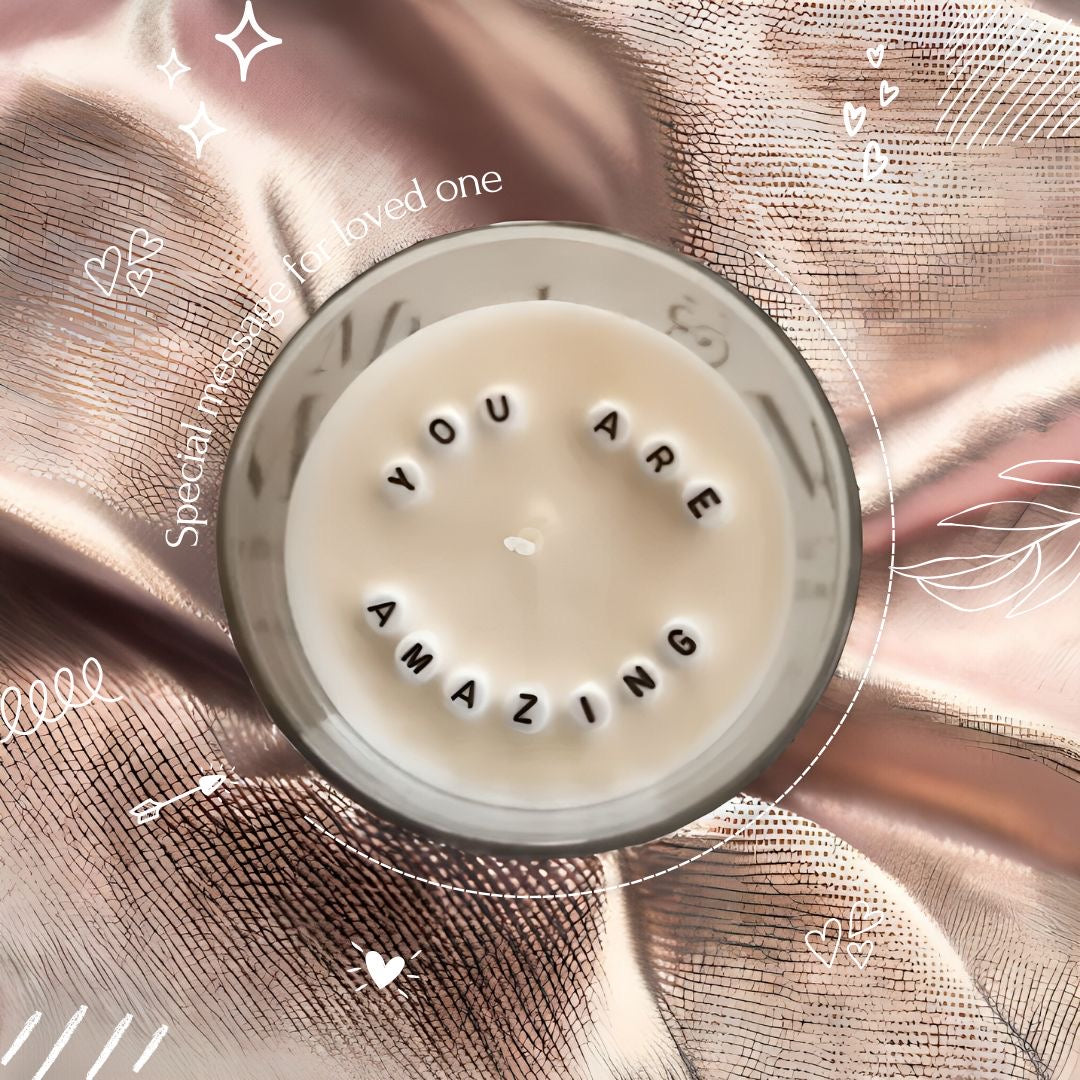 You Are Amazing Message Candle